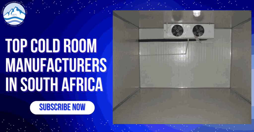 Cold Room Manufacturers in South Africa