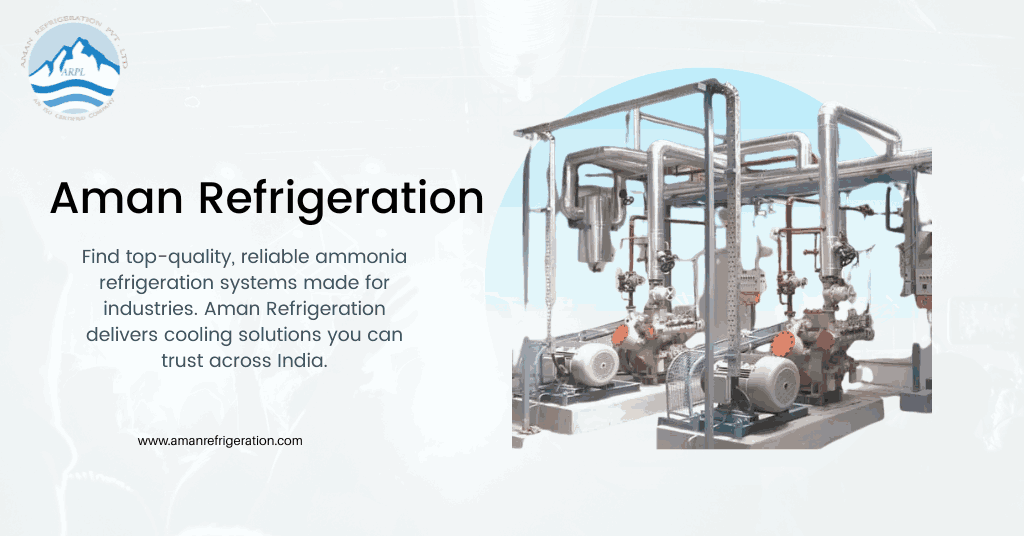 Ammonia Refrigeration System Manufacturers in India
