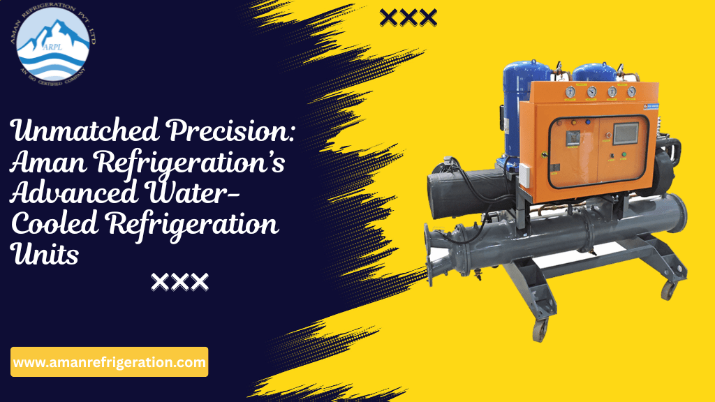 Water Cooled Refrigeration Units Manufacturer in India